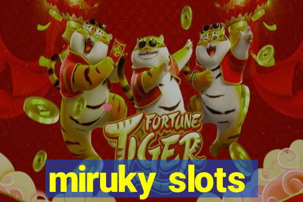 miruky slots